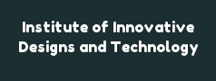 Institute of Innovative Designs and Technology