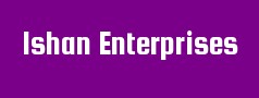 Ishan Enterprises