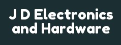 J D Electronics and Hardware
