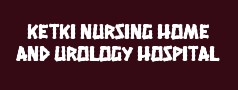 Ketki Nursing Home and Urology Hospital