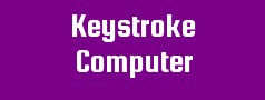 Keystroke Computer