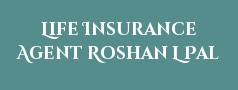 Life Insurance Agent Roshan L Pal