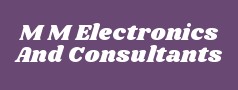 M M Electronics And Consultants