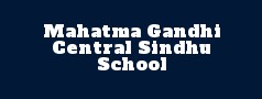 Mahatma Gandhi Central Sindhu School