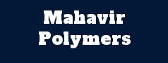 Mahavir Polymers