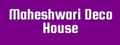Maheshwari Deco House
