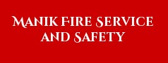 Manik Fire Service and Safety
