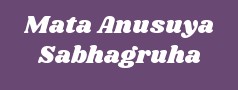 Mata Anusuya Sabhagruha