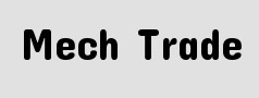 Mech Trade