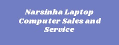Narsinha Laptop Computer Sales and Service