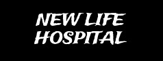 NEW LIFE HOSPITAL