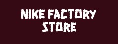 Nike Factory Store