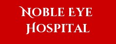 Noble Eye Hospital