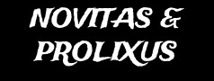 NOVITAS & PROLIXUS 