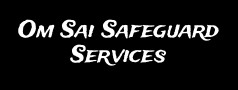 Om Sai Safeguard Services Private Limited