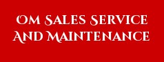 Om Sales Service And Maintenance