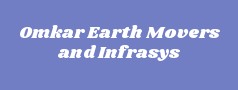 Omkar Earth Movers and Infrasys Private Limited 