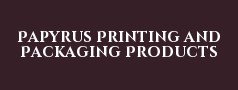 Papyrus Printing and Packaging Products