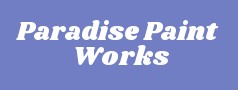 Paradise Paint Works
