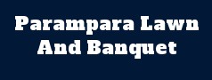 Parampara Lawn And Banquet