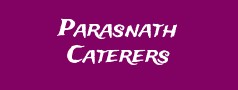Parasnath Caterers
