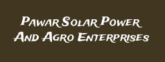 Pawar Solar Power And Agro Enterprises