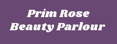 Prim Rose Beauty Parlour