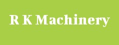 R K Machinery