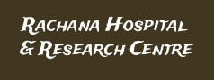 Rachana Hospital & Research Centre