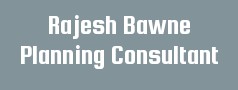 Rajesh Bawne Planning Consultant