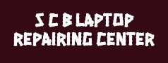 S C B laptop Repairing Center