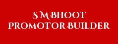 S M Bhoot Promotor Builder