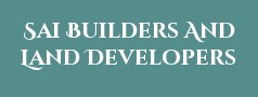 Sai Builders And Land Developers
