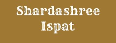 Shardashree Ispat Limited