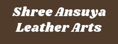 Shree Ansuya Leather Arts