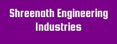 Shreenath Engineering Industries
