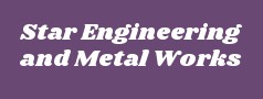 Star Engineering and Metal Works 