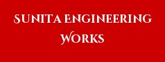 Sunita Engineering Works