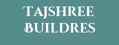 Tajshree Buildres