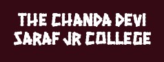 The Chanda Devi Saraf Jr College