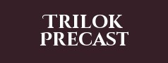 Trilok Precast 