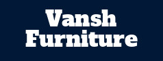 Vansh Furniture