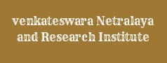 venkateswara Netralaya and Research Institute