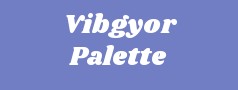 Vibgyor Palette Pvt Ltd