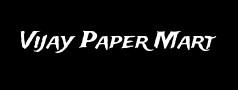 Vijay Paper Mart