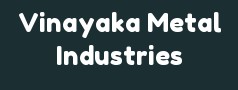Vinayaka Metal Industries