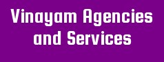 Vinayam Agencies and Services Private Limited