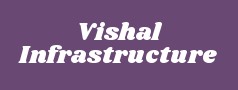 Vishal Infrastructure