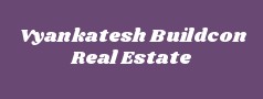 Vyankatesh Buildcon Real Estate