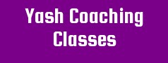 Yash Coaching Classes